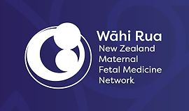Welcome to the New Zealand Maternal Fetal Medicine Network (NZMFMN)